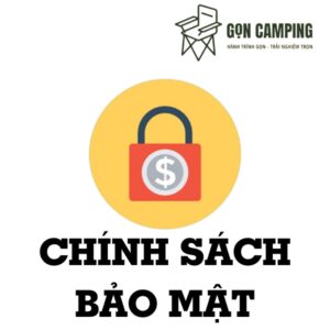 Chính sách bảo mật cảu Gọn Camping